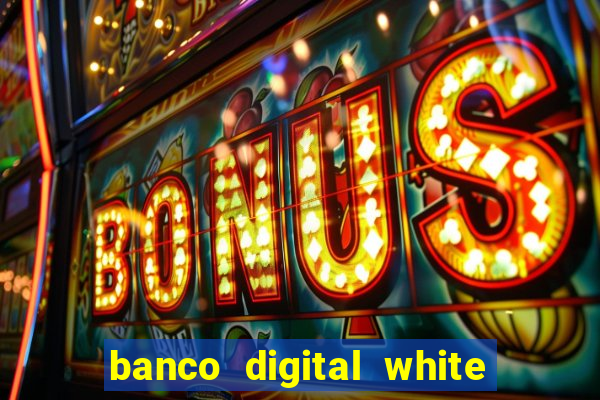 banco digital white label custo